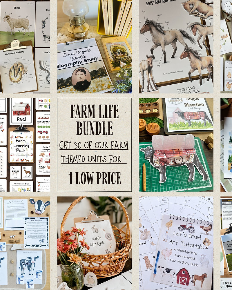 The Ultimate Farm Life Bundle: Bringing the Barnyard to Your Homeschool