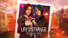 Life is Strange: Reunion Test, Review, Testbericht. Wertung und Fazit.