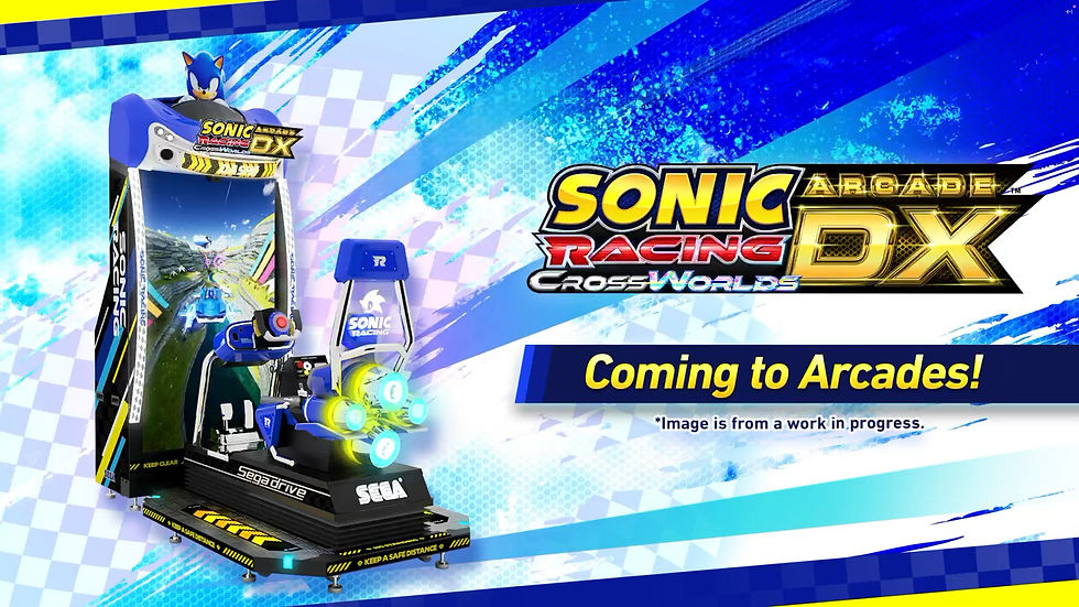Sonic Racing CrossWorlds Arcade DX