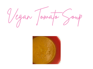 This 3 Ingredient Vegan Tomato Soup Is The Best