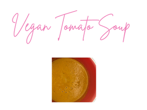 This 3 Ingredient Vegan Tomato Soup Is The Best
