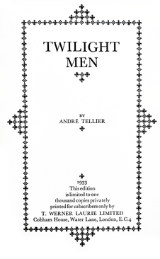 Twilight Men (1933) T. Werner Laurie Limited - Title Page