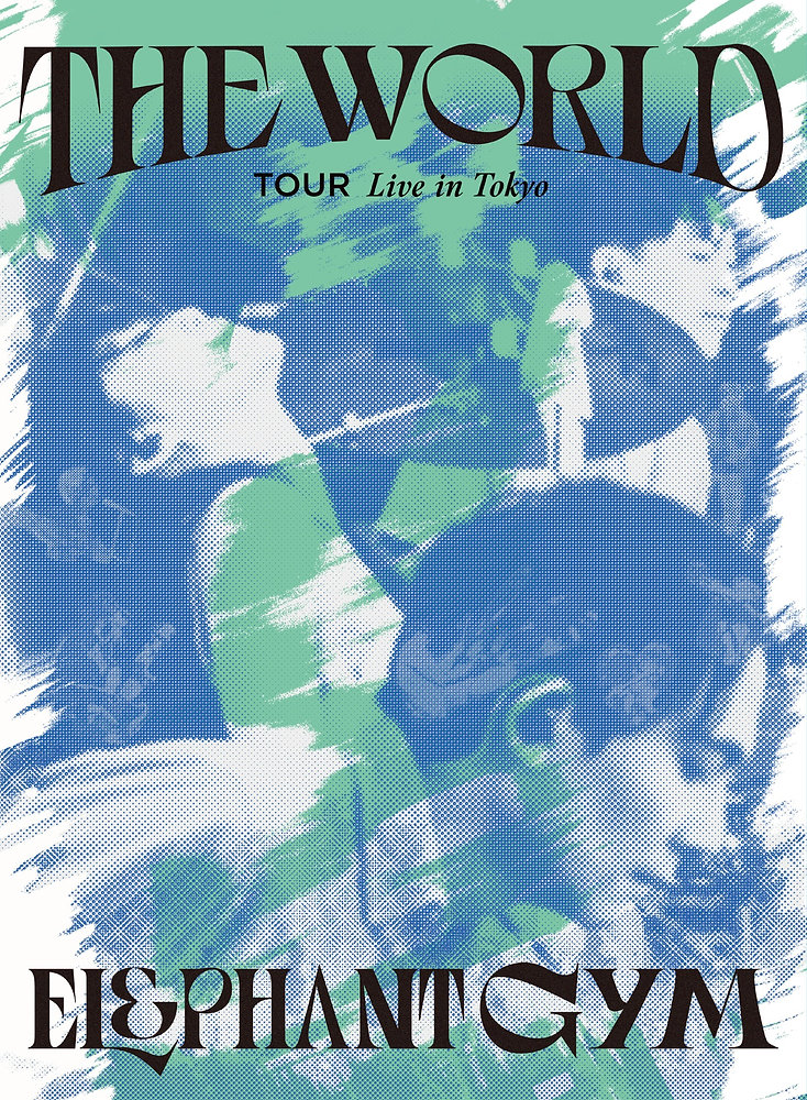 Elephant Gym】ライブ映像作品「THE WORLD TOUR Live in Tokyo」リリース