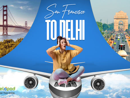 Everything About Flying from San Francisco to Delhi