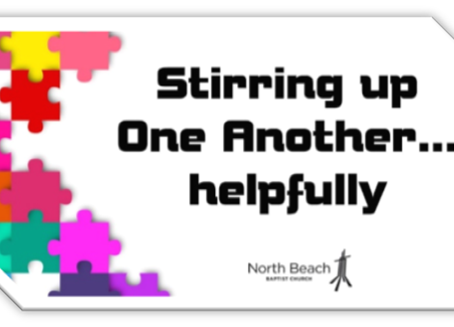 ONE ANOTHERING: Stirring Up One Another - Helpfully