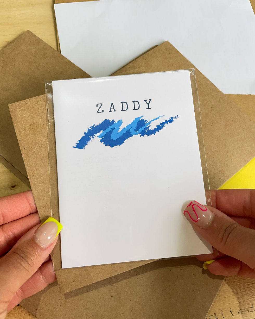 "Zaddy" - Greeting Card
