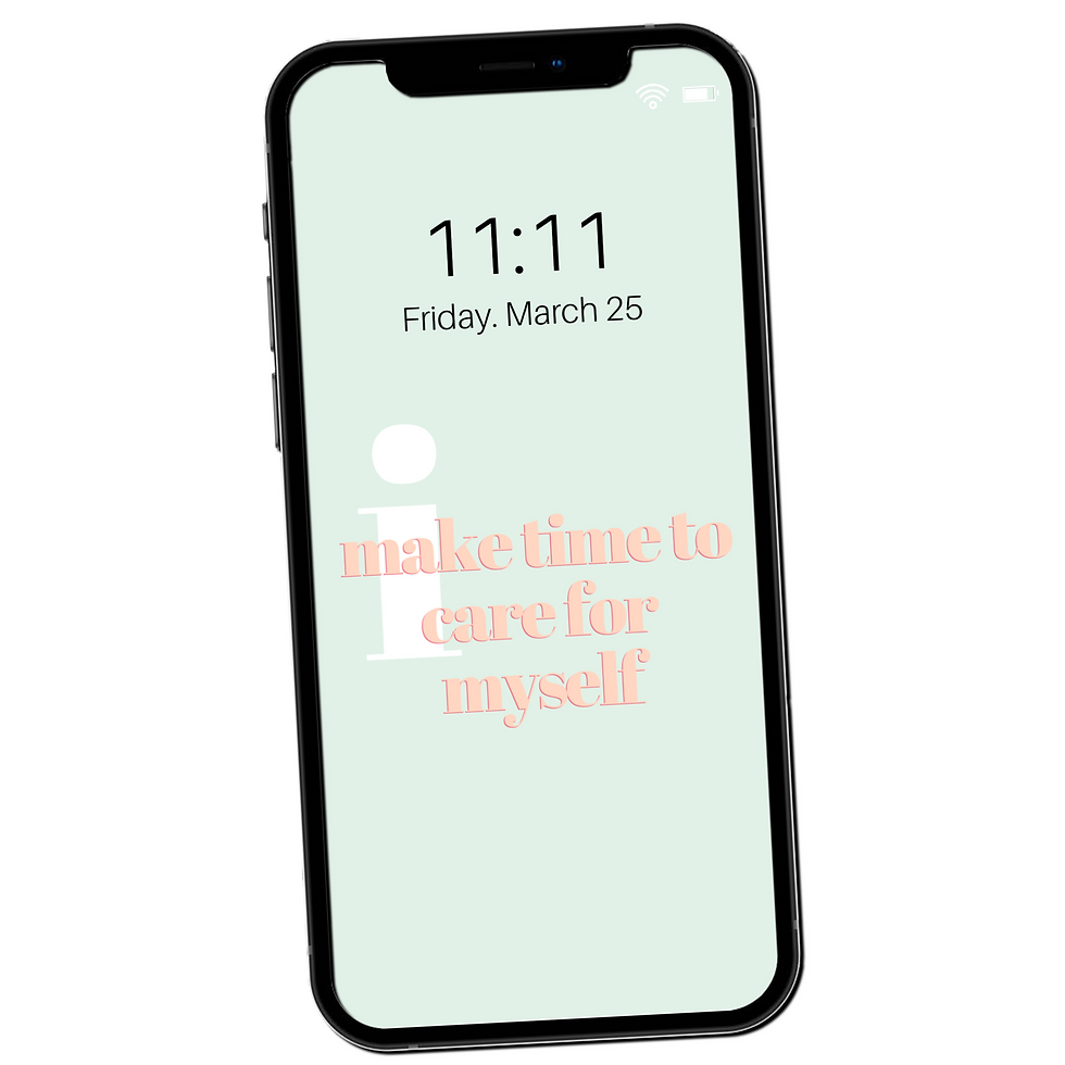 "i make time to care for myself" - Affirmation Phone Lock Screen