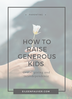 RAISING GENEROUS KIDS