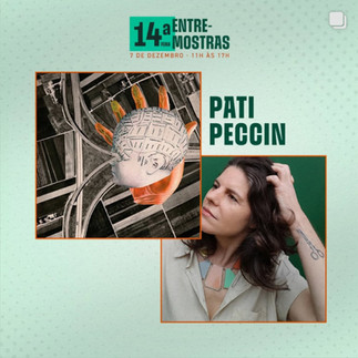 14º FEIRA ENTREMOSTRAS | Fundação Cultural BADESC pati peccin