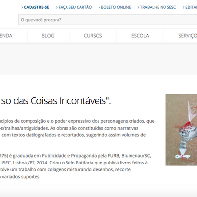 " O Universo das Coisas Incontáveis" no SESC - SC
