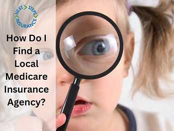Finding a Local Medicare Insurance Agent or Broker