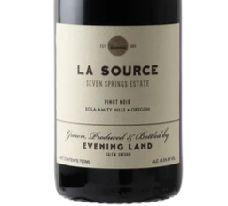 Evening Land "La Source" Pinot Noir, Eola-Amity Hills, Willamette Valler, Or
