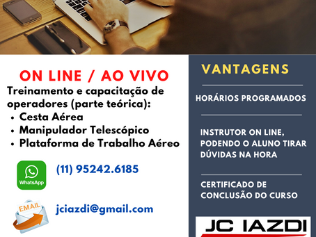 As empresas solicitaram e fizemos o treinamento (teórico) EAD - ON LINE / AO VIVO.
