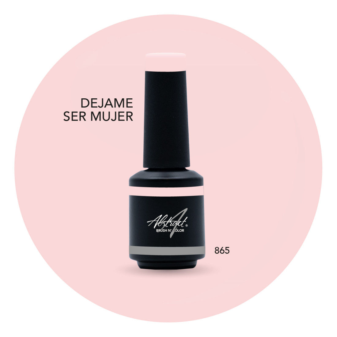 °Brush N' Color DEJAME SER MUJER 10ml (Jardin Secret)