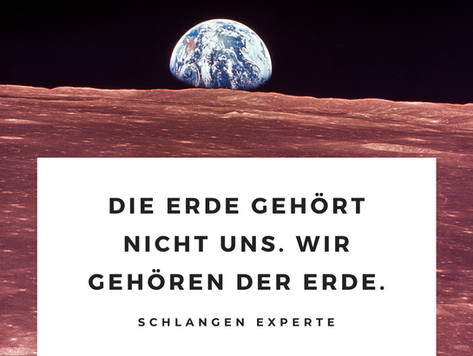 Die Erde gehört nicht uns. Wir gehören der Erde!