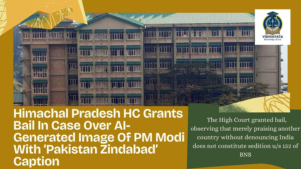 Himachal Pradesh HC building with text: HC grants bail in AI image case. Background shows green-roofed structure, text on legal ruling.