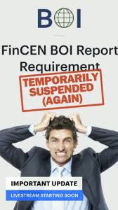Uncovering the Impact: FinCEN BOI Report Requirement Temporarily Suspended Again - What's Next?