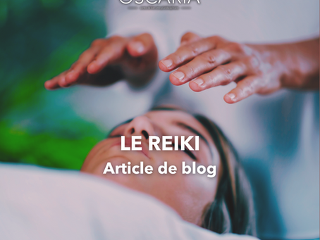 Le Reiki : Une Voie Ancestrale vers l'Harmonie Corps-Esprit