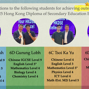 Congratulations to the students for achieving outstanding results in the 2025 Hong Kong Diploma of Secondary Education Examination!