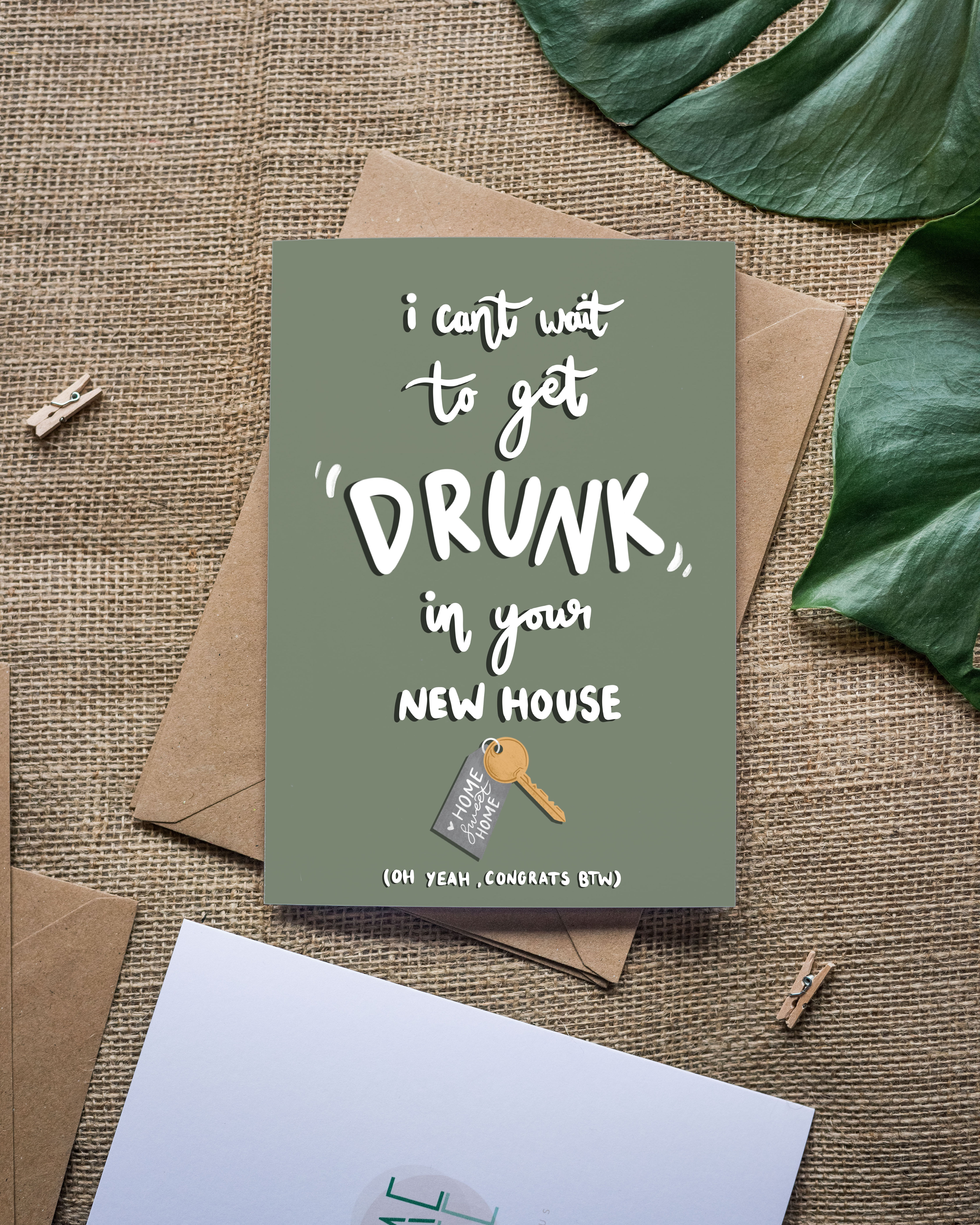 Can't wait to get drunk in your new house!