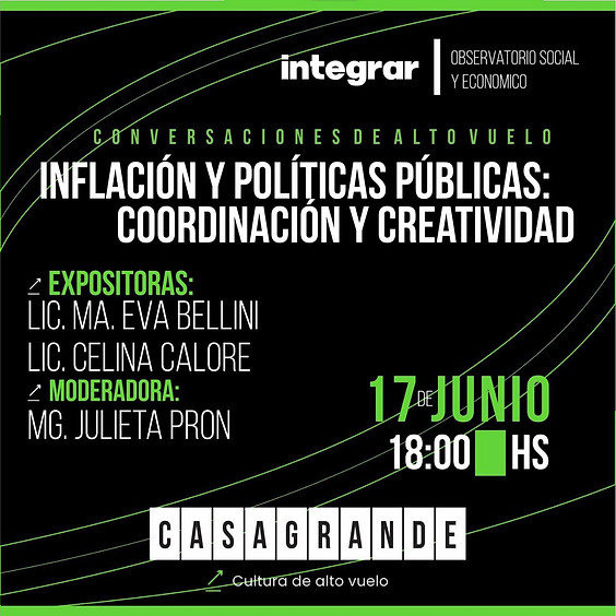 Inflación y Políticas Públicas: Coordinación y Creatividad