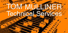 Tom Mulliner Technical Services
