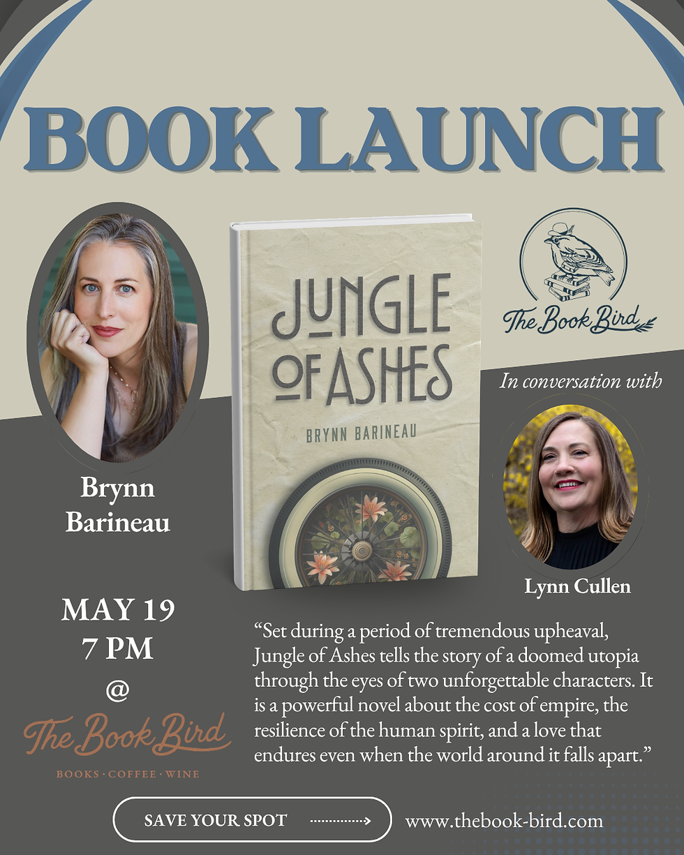 Jungle of Ashes Book Launch with Author Brynn Barineau and Lynn Cullen