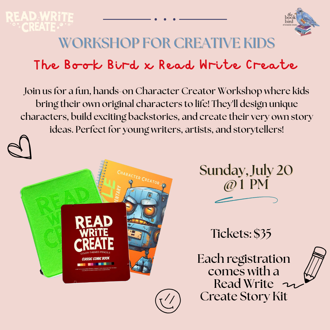 Read Make Create Kids Summer Workshop: Read Write Create | The Book Bird Bookstore