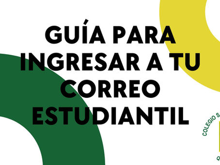 Guía para ingresar a tu correo estudiantil 2026