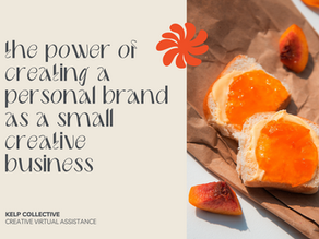 The Power of Creating a Personal Brand as a Small Creative Business