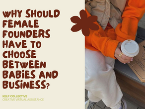 Why Should Female Entrepreneurs Have to Choose Between Business and Baby?