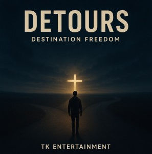 Destination Freedom Turns Life’s ‘Detours’ Into a Powerful Christian R&B Testimony