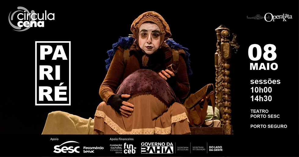 De Conquista, espetáculo premiado “Pariré” volta à cena com apresentação no Sesc Porto Seguro