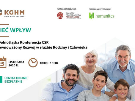 „Mieć wpływ” - II Dolnośląska Konferencja CSR „Zrównoważony Rozwój w Służbie Rodziny i Człowieka”