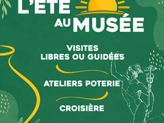 Profitez de l'été au Musée !