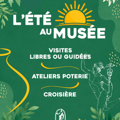 Profitez de l'été au Musée !