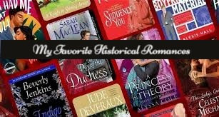 My Favorite Historical Romances (as of now)