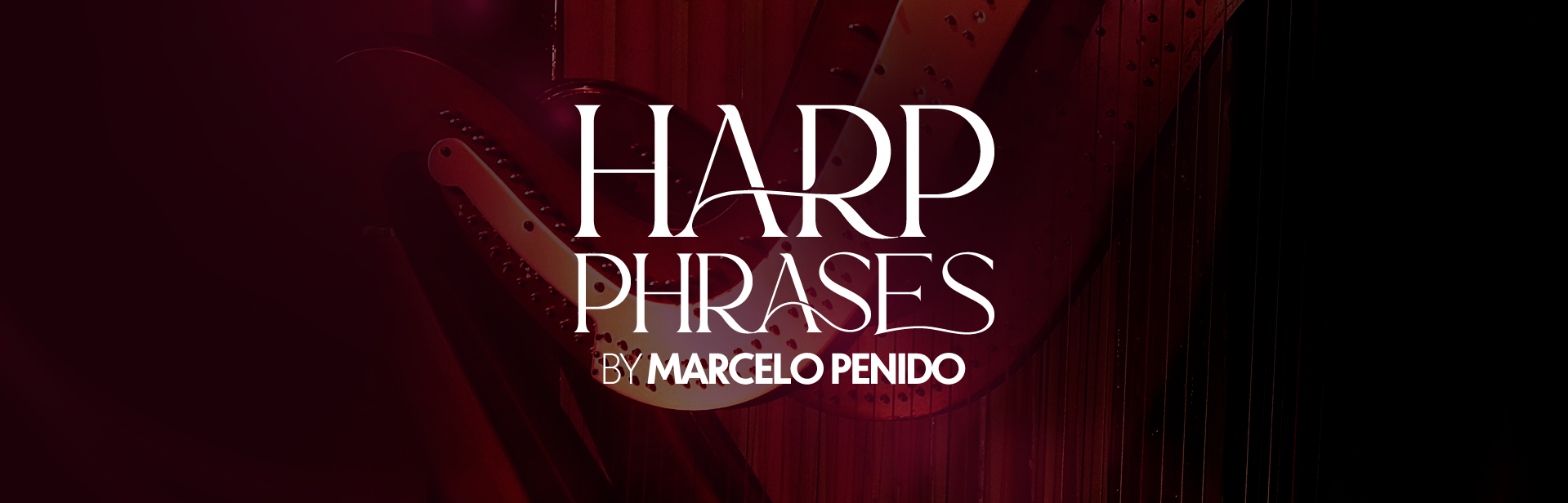 MACELO PENIDO HARP PHRASES Audioxpression