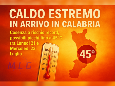 Caldo ESTREMO in arrivo in CALABRIA: Cosenza e Crotone a rischio record! Possibili picchi fino a 45°C tra Lunedi 21 e Mercoledi 23 Luglio.
