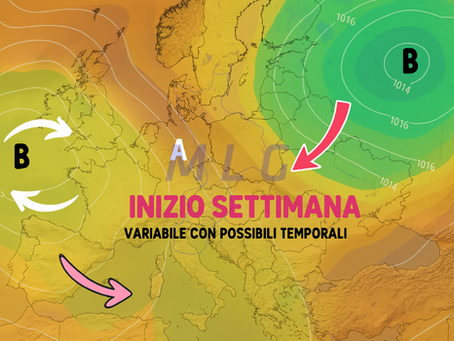 **Inizio di settimana variabile ed a tratti instabile. Attenzione al possibile forte maltempo di metà settimana!