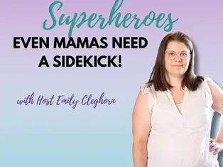 Healing Isn’t Just for Superheroes—Even Mamas Need a Sidekick!