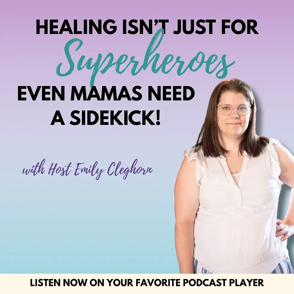 Healing Isn’t Just for Superheroes—Even Mamas Need a Sidekick!
