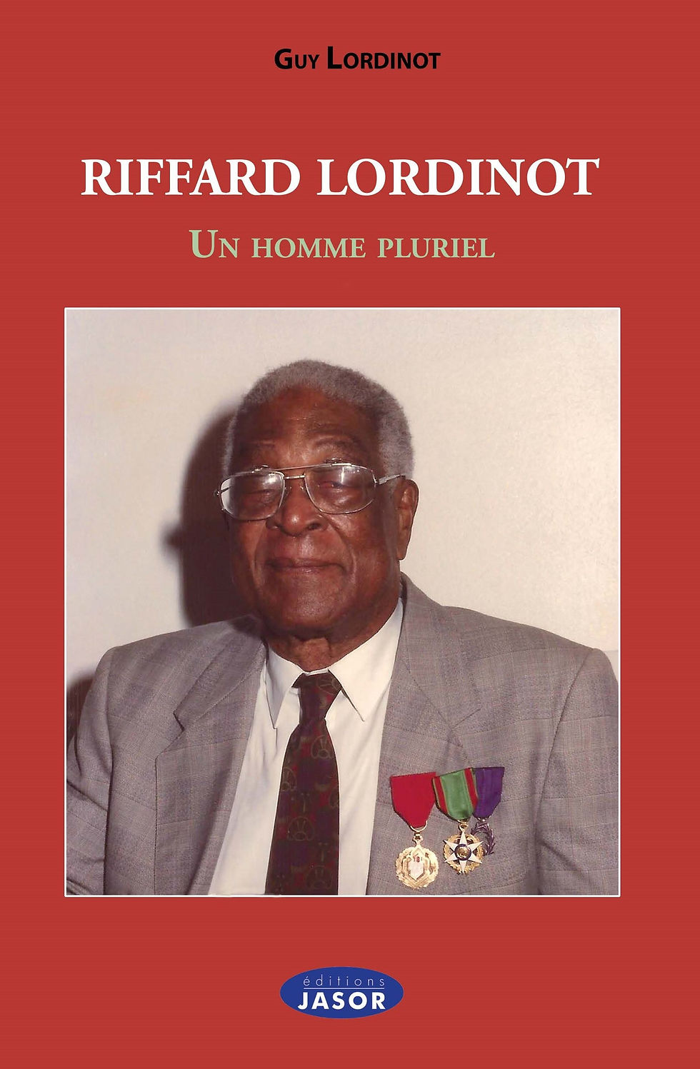 Riffard Lordinot Un homme pluriel