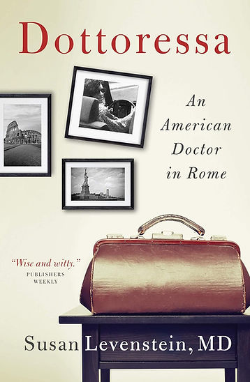 Book cover for "Dottoressa" by Susan Levenstein, MD. Features framed photos of Rome and NYC, with a vintage doctor