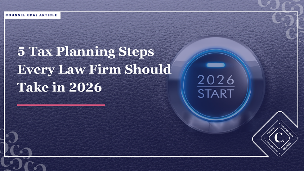 5 Tax Planning Steps Every Law Firm Should Take in 2026
