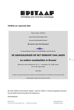 Epitaaf vzw onthult de unieke grafgalerijen van het kerkhof van Laken tijdens de Open Monumentendagen 2012, met als doel de aandacht te vestigen op hun noodzakelijke restauratie en de rijke geschiedenis van Brusselse grafkunst.