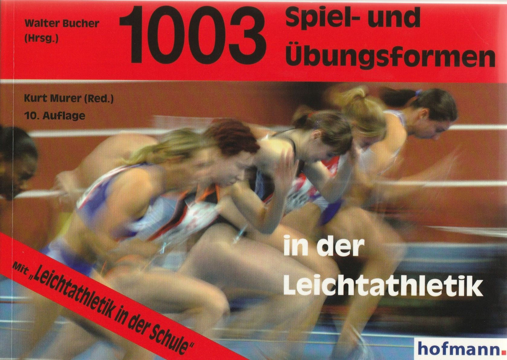 1003 Spiel- und Übungsformen in der Leichtathletik (Murer)