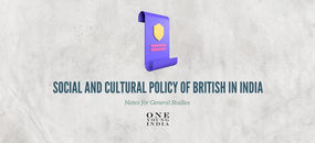 Social and Cultural Policy of British in India