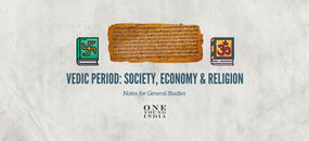 Vedic Period: Society, Economy & Religion