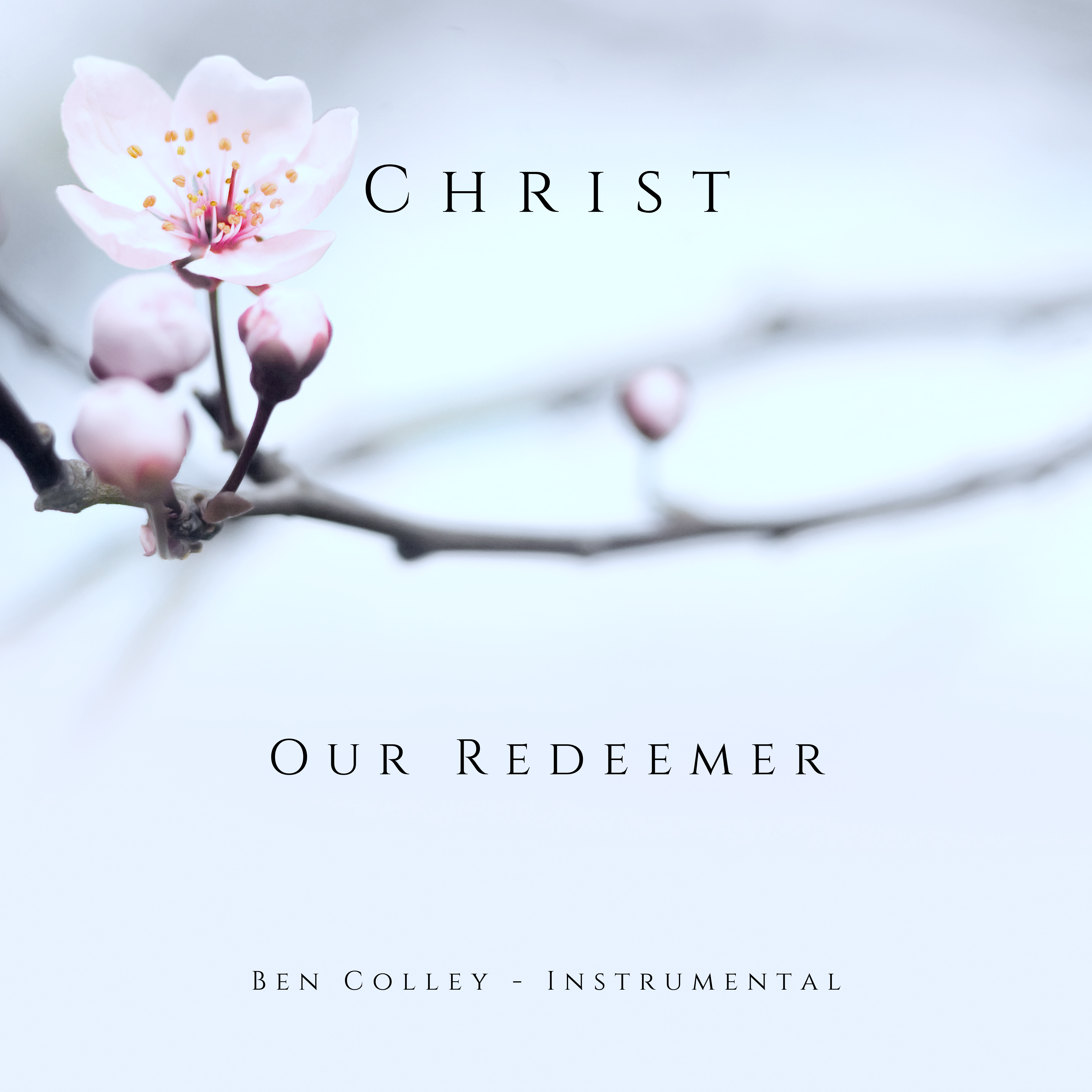 Christ Our Redeemer [2021, Physical Album]